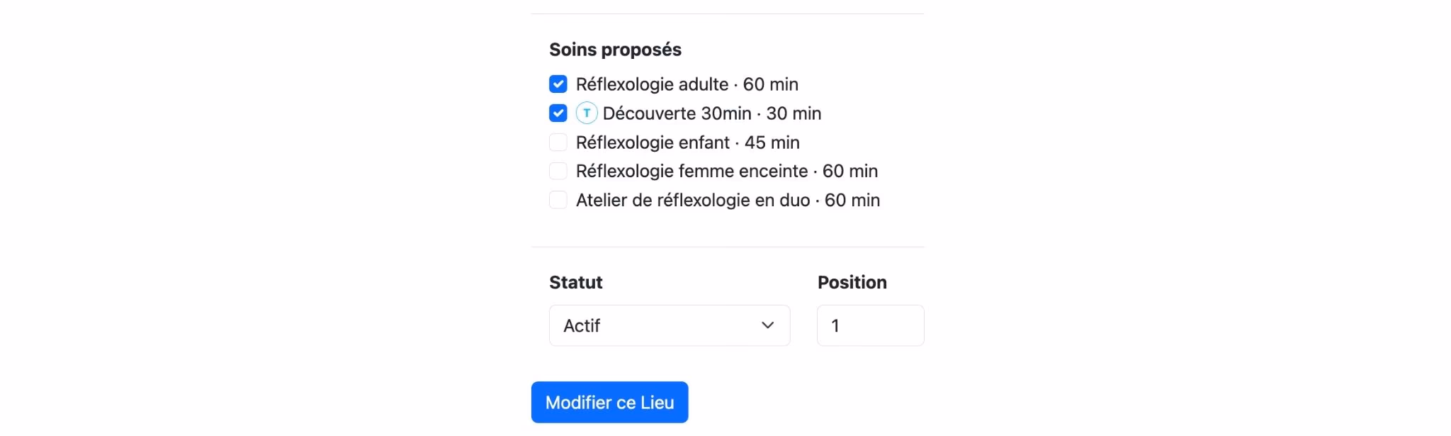 Les soins proposés, le statut, la position et le bouton "Modifier ce Lieu" en bas du formulaire d'un lieu