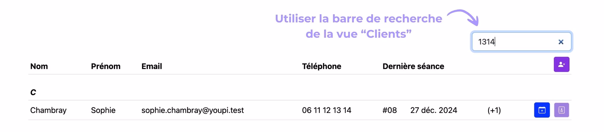 Rechercher un client par son numéro de téléphone, étape 1