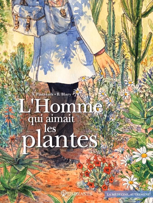 L'Homme qui aimait les plantes